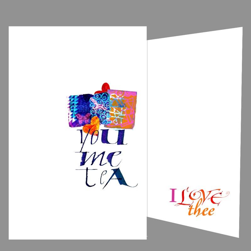 "You me tea, I Love thee" Valentine Card, friendship card, designer friendship card